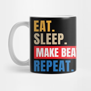 eat.sleep.make beats.repeat Mug